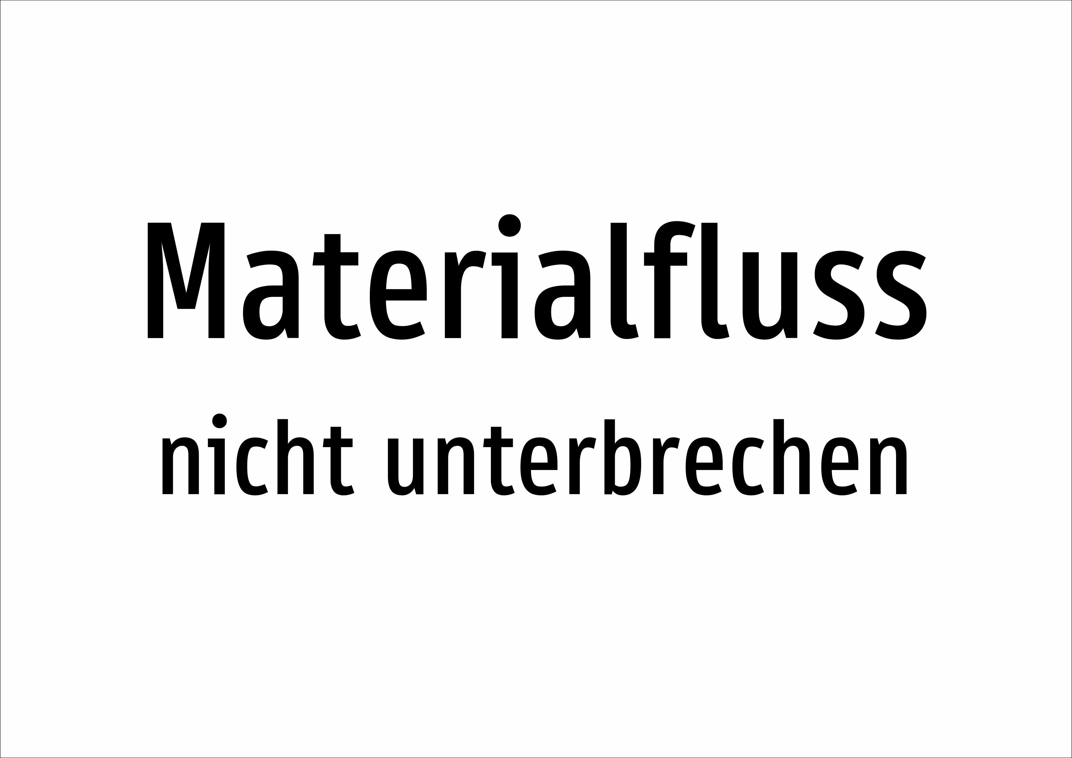 Materialfluss - nicht unterbrechen - Schild - Produktbild 2