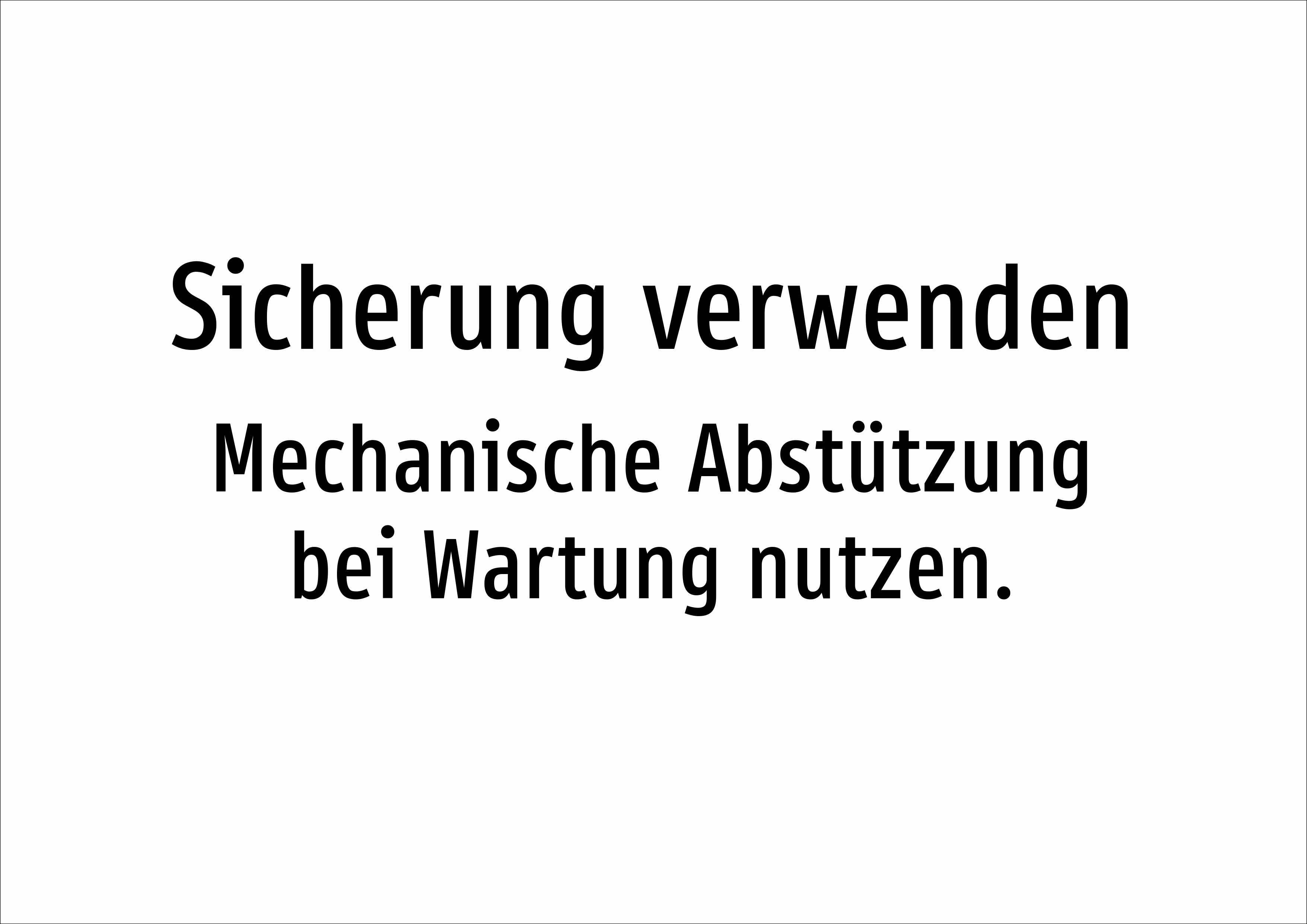 Sicherung verwenden - Mechanische Abstützung bei Wartung nutzen. - Schild - Produktbild 2