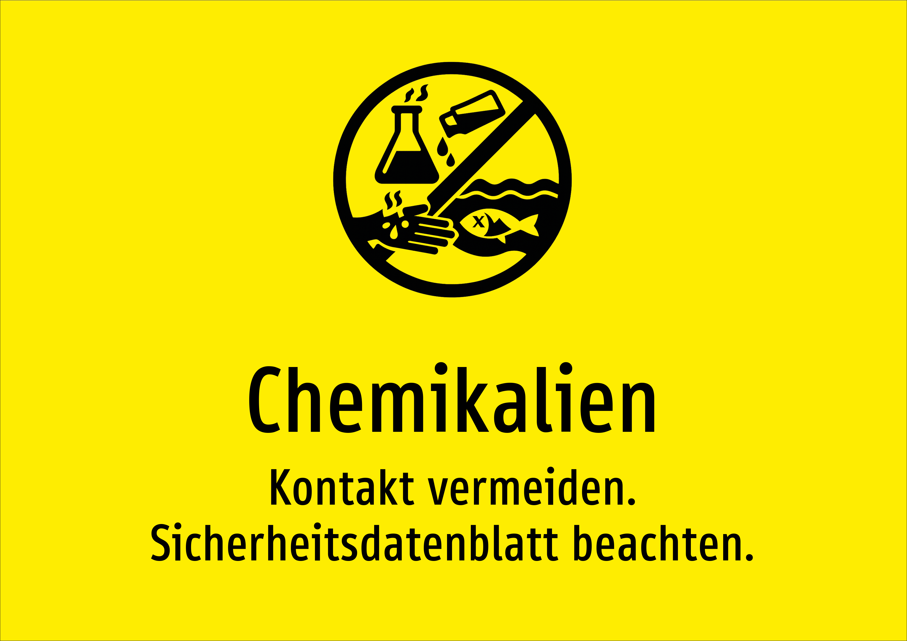 Chemikalien - Kontakt vermeiden. Sicherheitsdatenblatt beachten. - Schild
