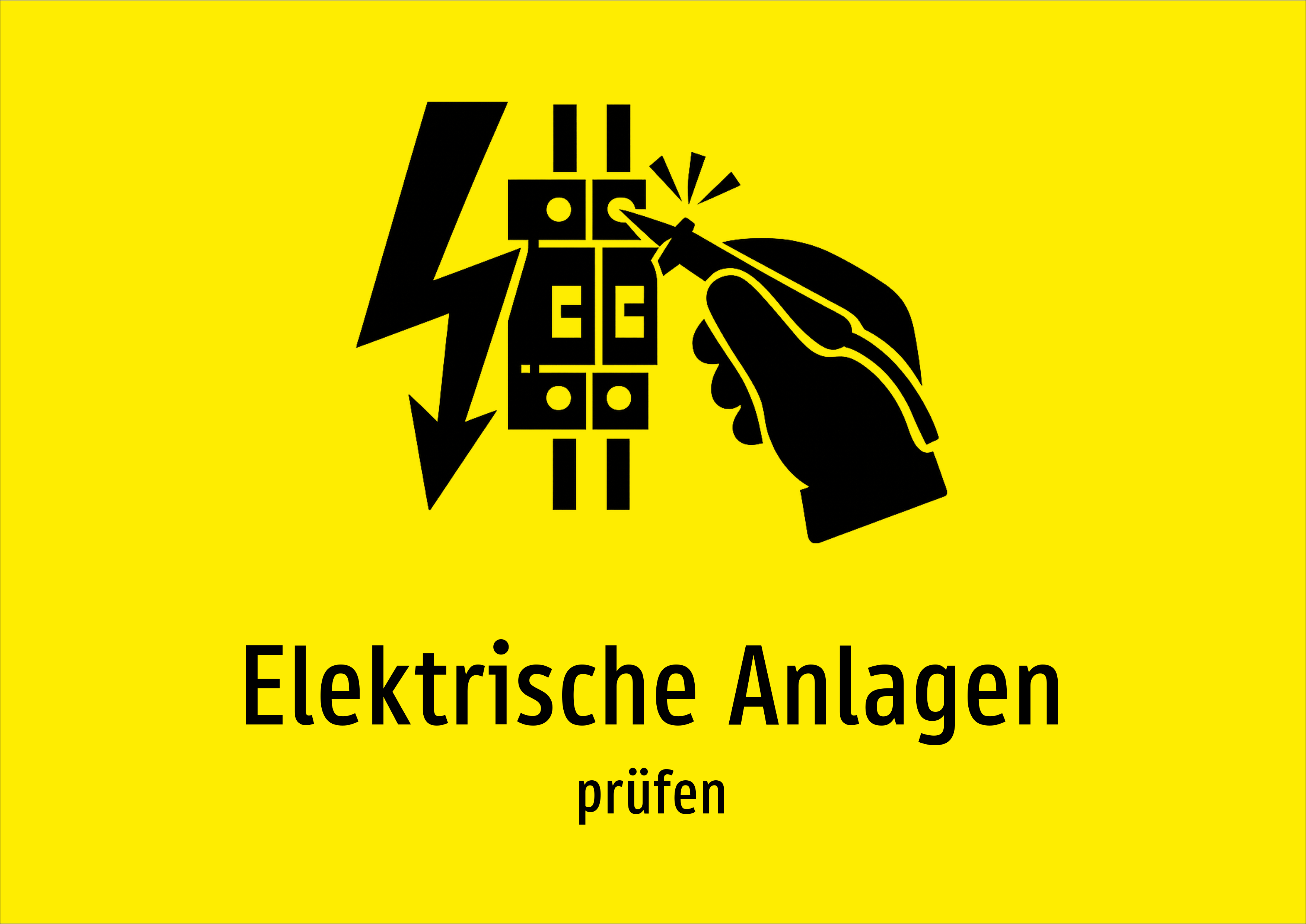 Elektrische Anlagen - prüfen - Schild