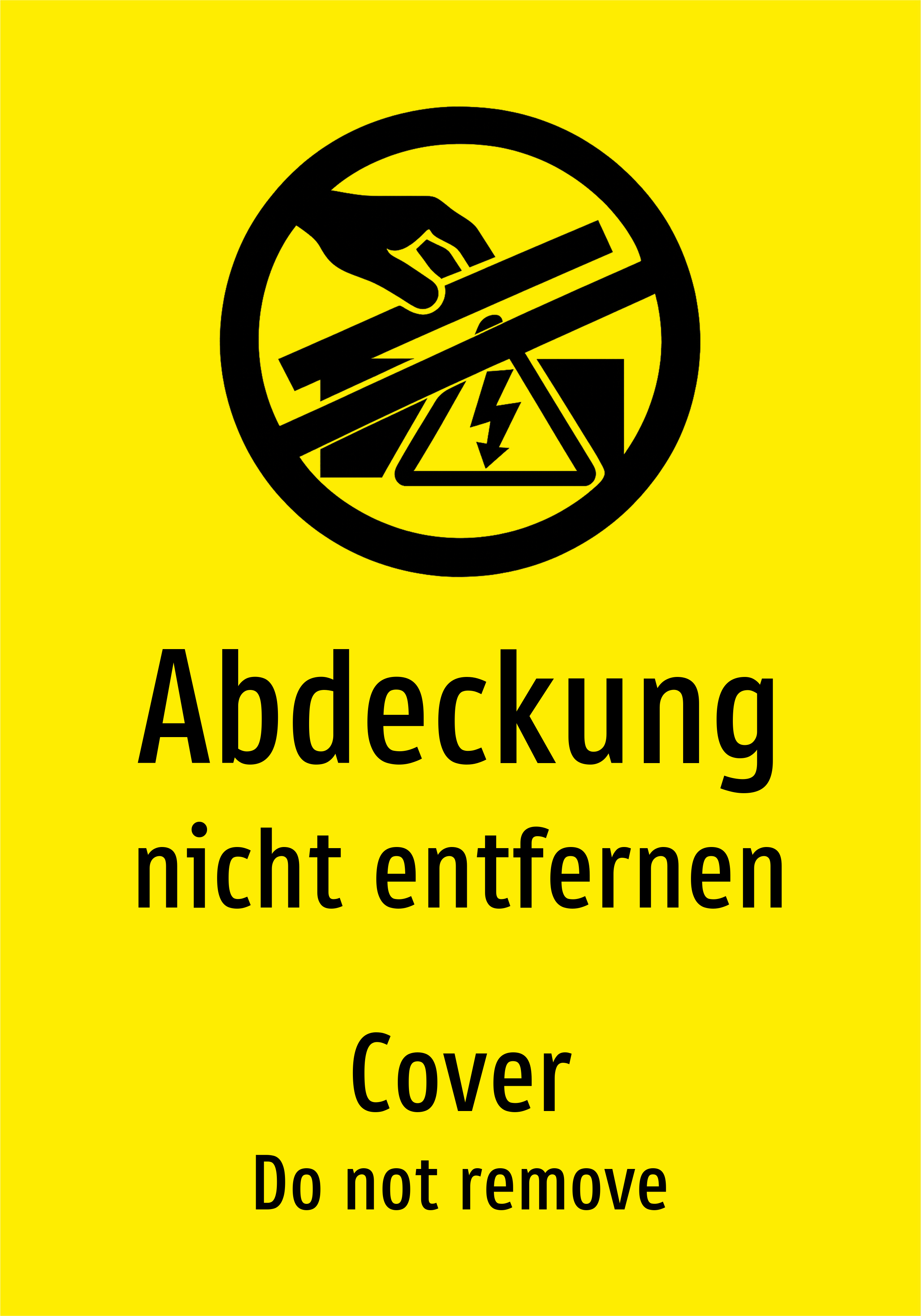 Abdeckung - nicht entfernen - Schild