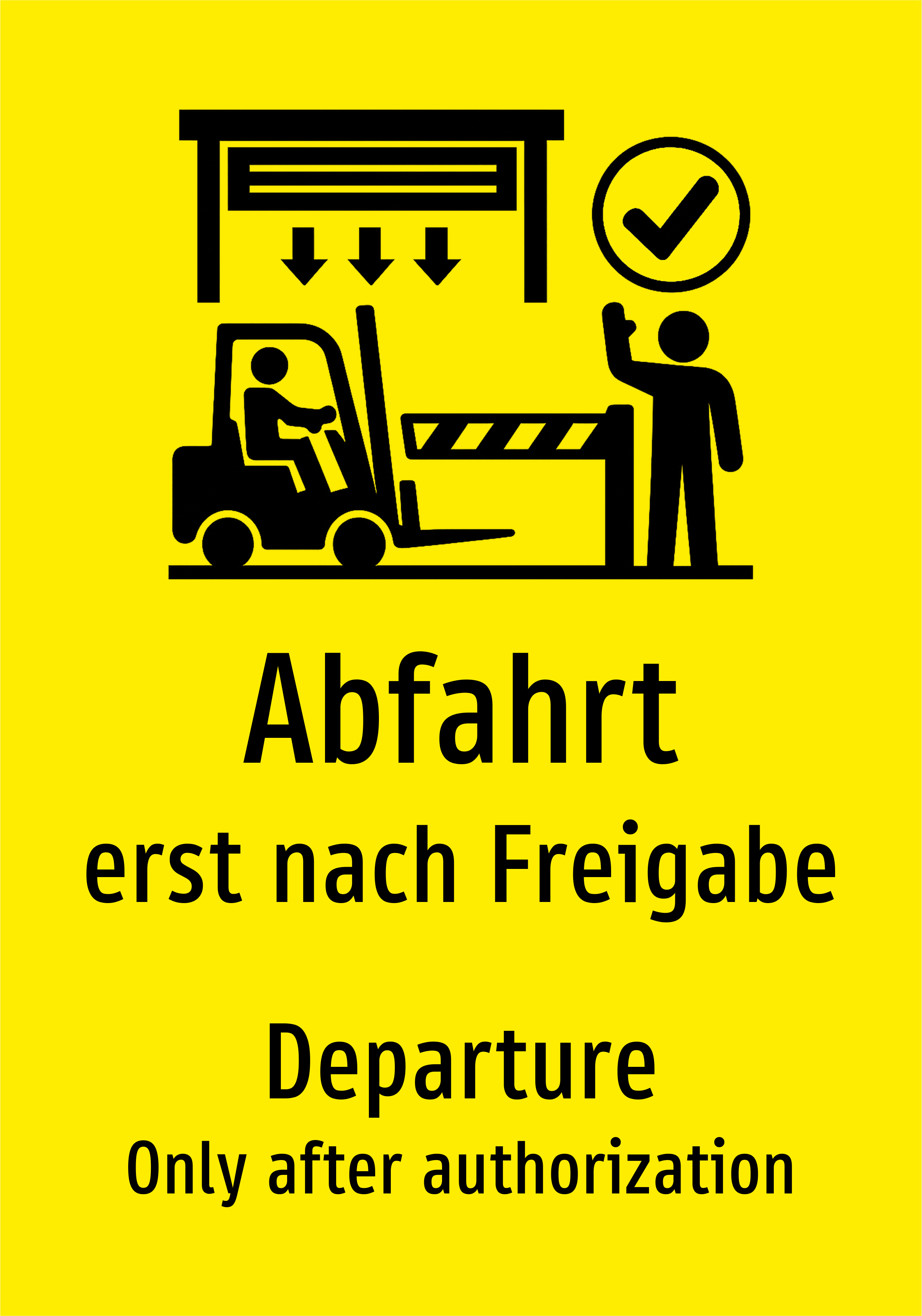 Abfahrt - erst nach Freigabe - Schild