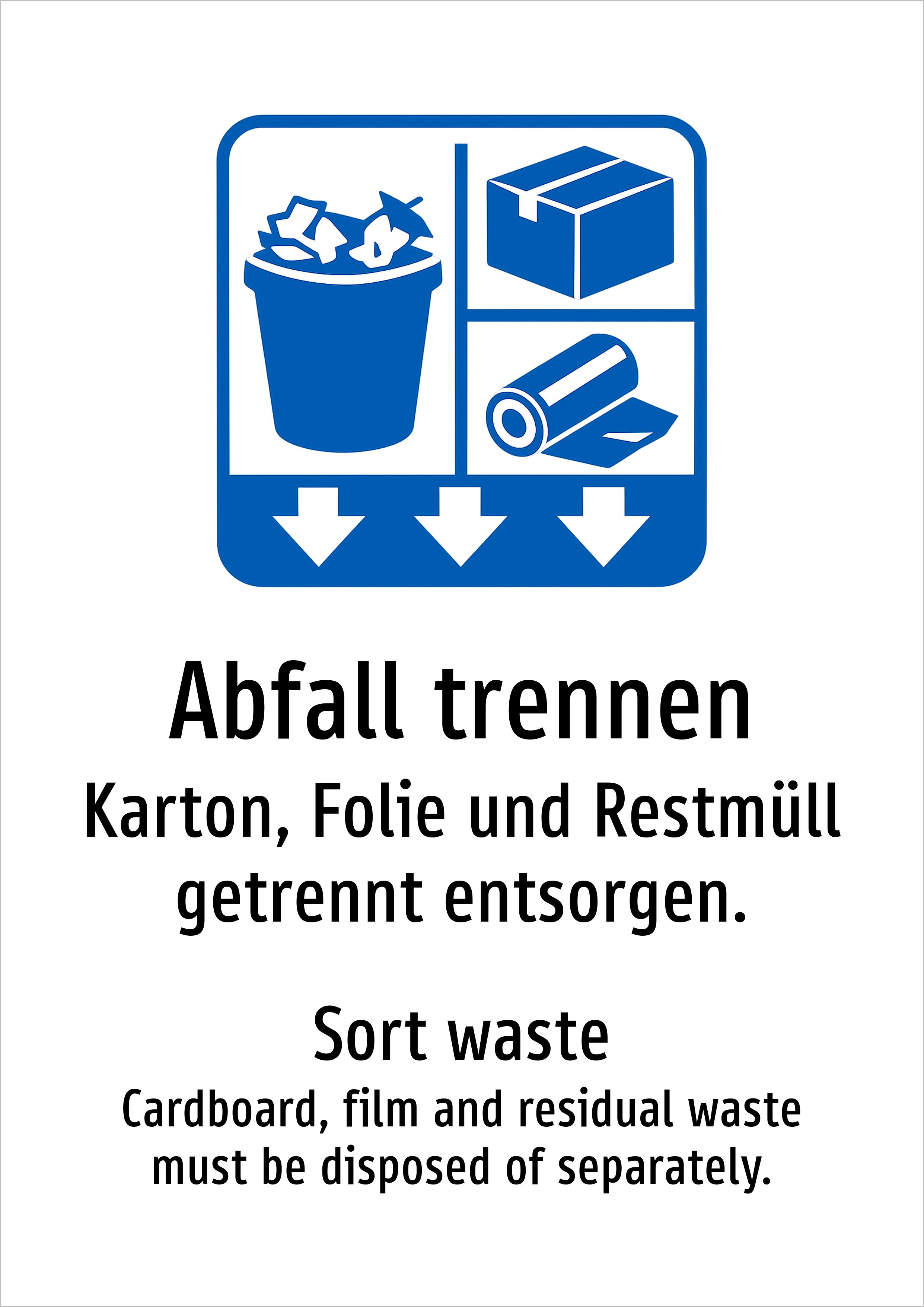 Abfall trennen - Karton, Folie und Restmüll getrennt entsorgen. - Schild