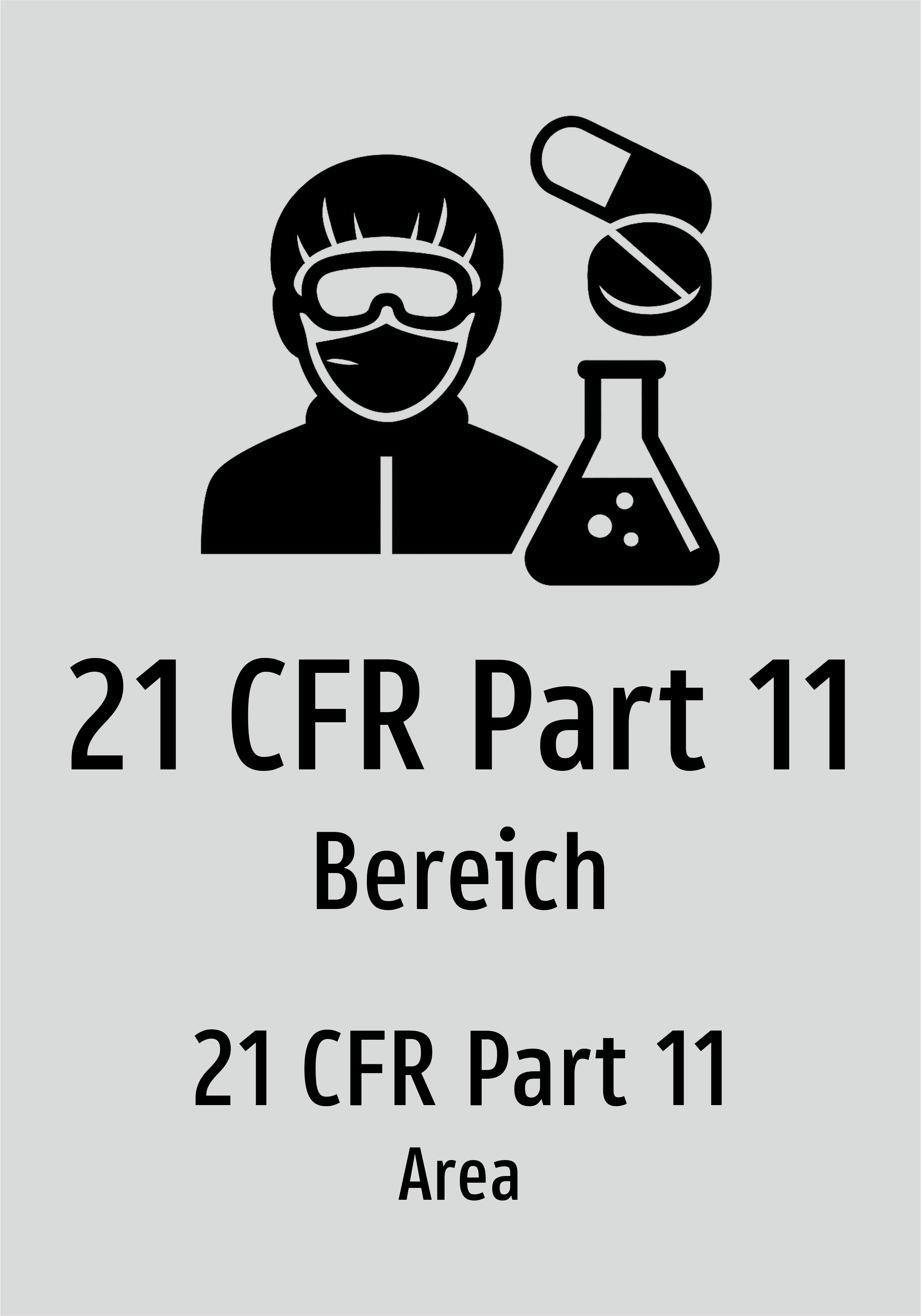 21 CFR Part 11 - Bereich - Schild