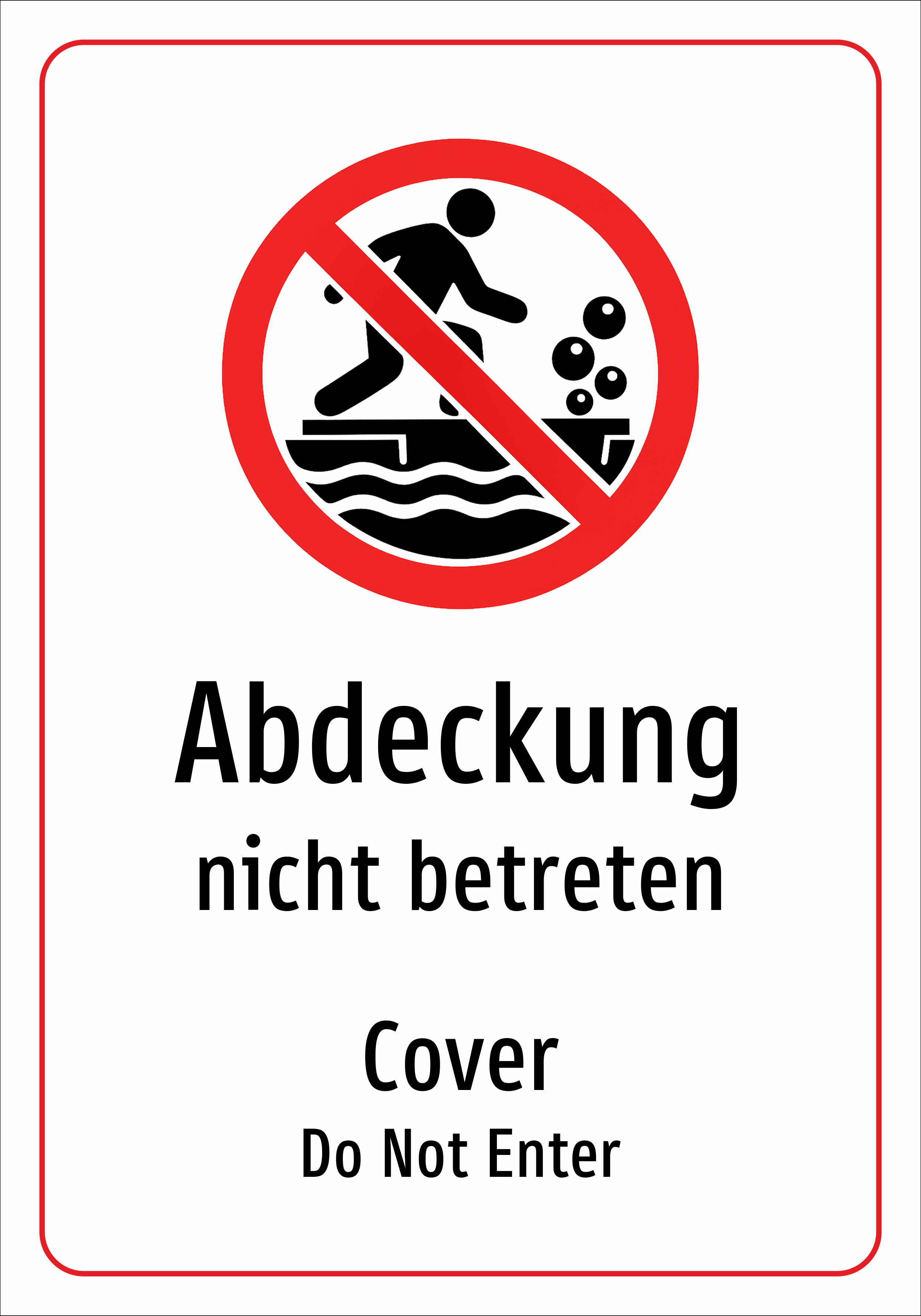 Abdeckung - nicht betreten - Schild