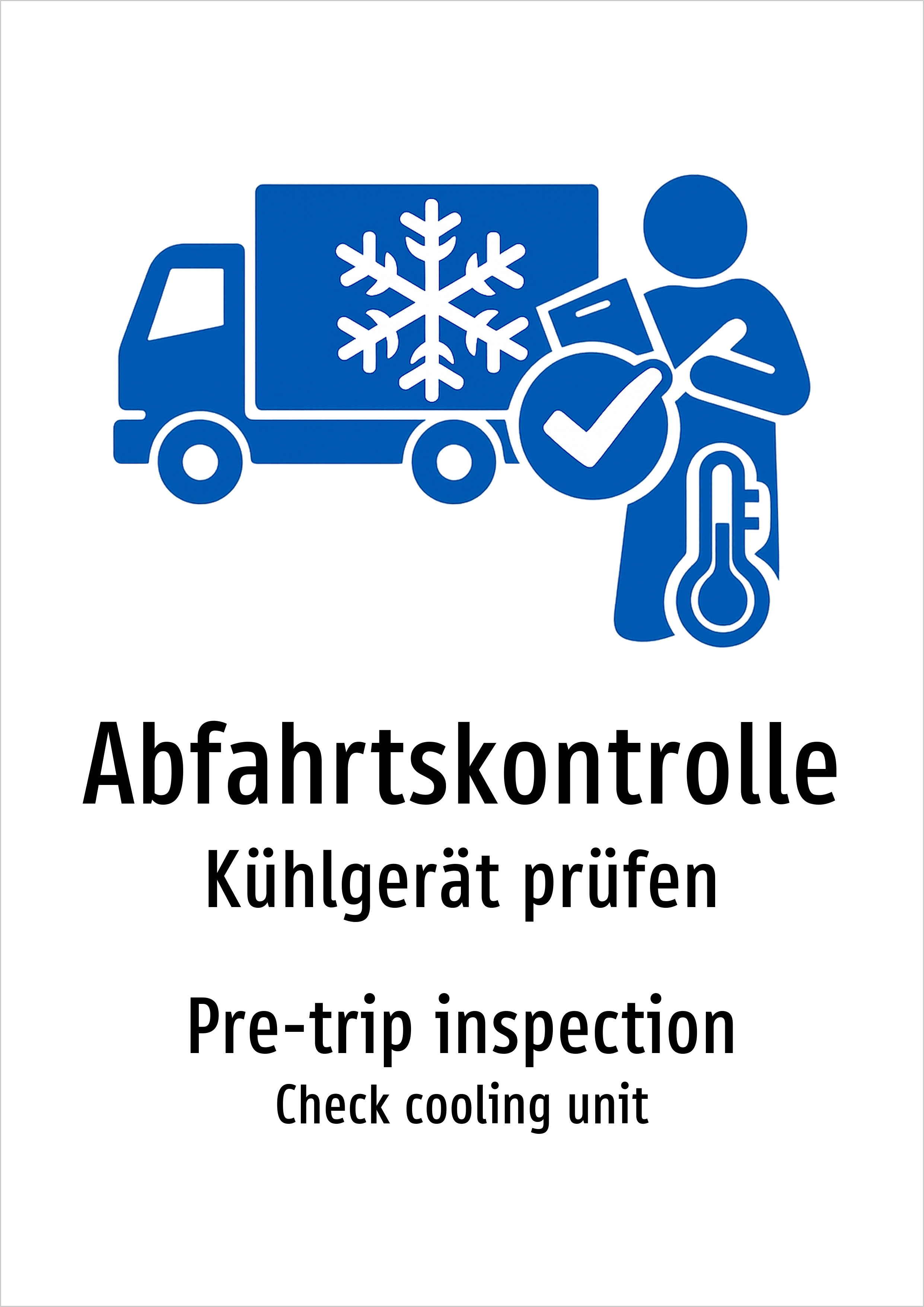 Abfahrtskontrolle - Kühlgerät prüfen - Schild