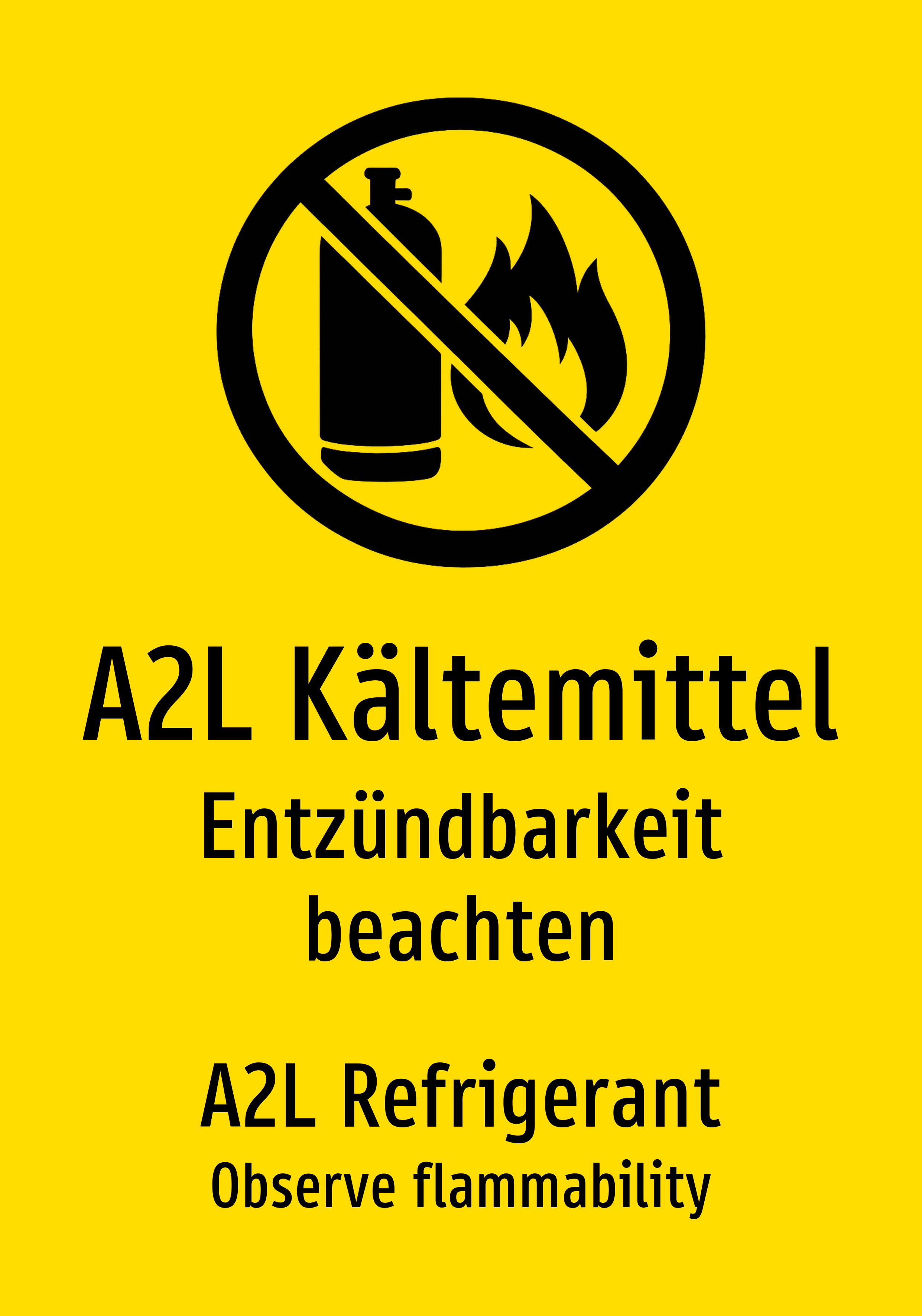 A2L Kältemittel - Entzündbarkeit beachten - Schild