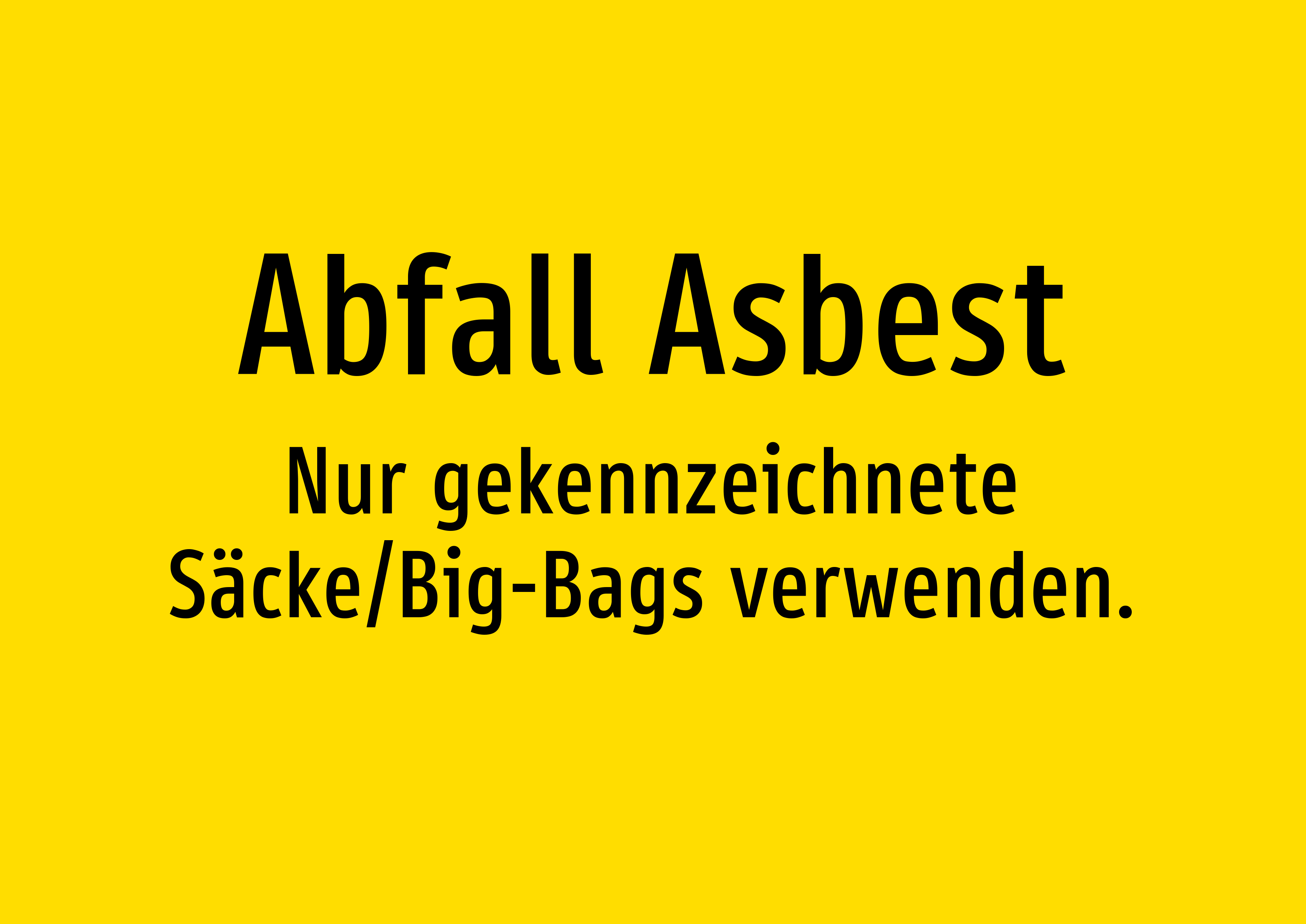 Abfall Asbest - Nur gekennzeichnete Säcke/Big-Bags verwenden. - Schild - Produktbild 2