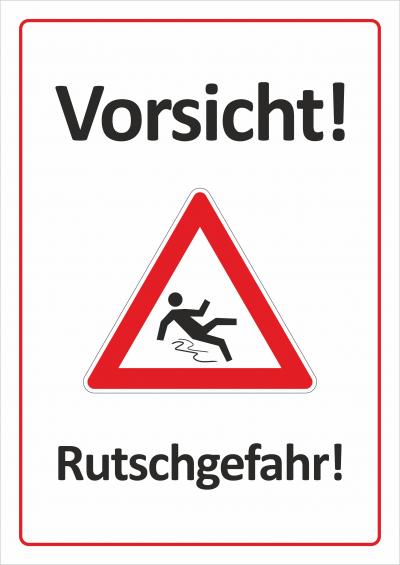 Vorsicht Rutschgefahr
