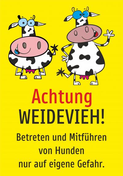 Achtung Weidevieh! Mitführen von Hunden auf eigene Gefahr