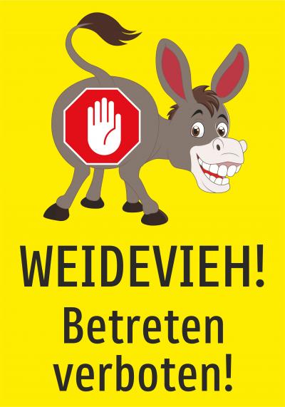 Achtung Weidevieh! Betreten verboten!