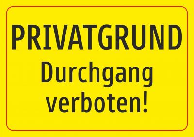 Privatgrund - Durchgang verboten