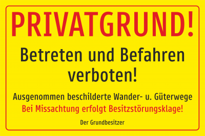 Privatgrund Betreten und Befahren verboten
