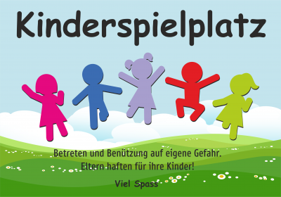 Kinderspielplatz - Betreten und Benützung auf eigene Gefahr. Eltern haften für Ihre Kinder! (Wiese)