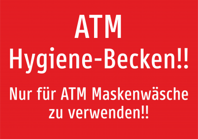 ATM Hygienebecken! Nur mit ATM Maskenwäsche zu verwenden!