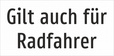Gilt auch für Radfahrer