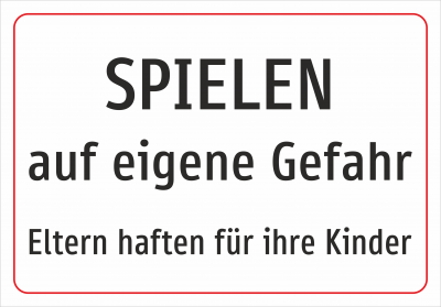 Spielen auf eigene Gefahr - Eltern haften für ihre Kinder