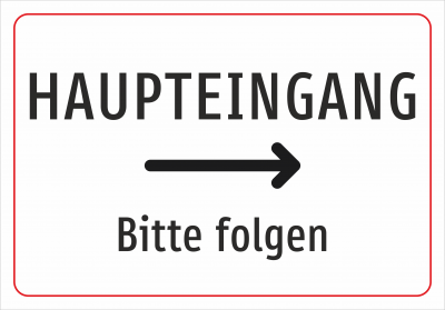 HAUPTEINGANG -  bitte folgen (Pfeil nach rechts)