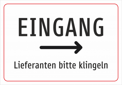 EINGANG (Pfeil nach rechts) Lieferanten bitte klingeln