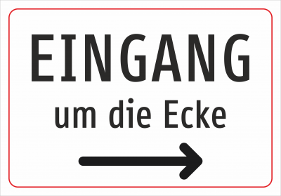 EINGANG um die Ecke (Pfeil nach rechts)