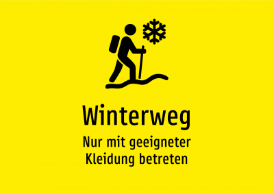 Winterweg - Nur mit geeigneter Kleidung betreten