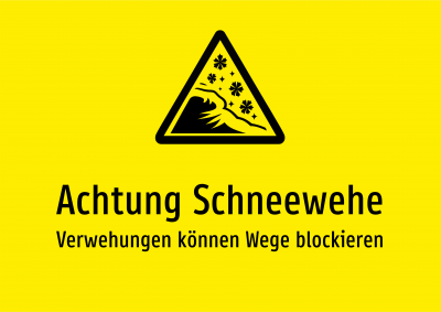 Achtung Schneewehe - Verwehungen können Wege blockieren