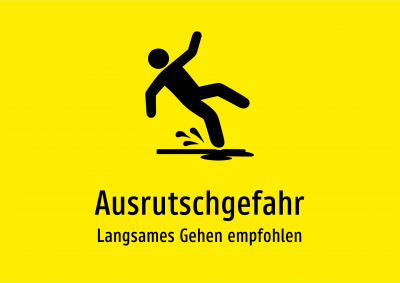 Ausrutschgefahr - Langsames Gehen empfohlen