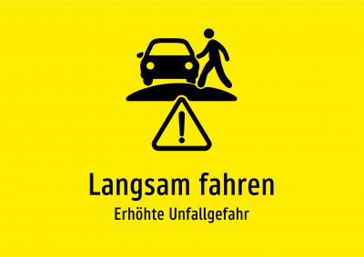Langsam fahren - Erhöhte Unfallgefahr