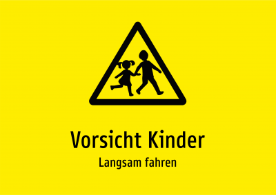 Vorsicht Kinder - Langsam fahren