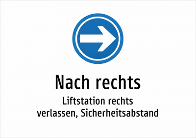 Nach rechts - Liftstation rechts verlassen, Sicherheitsabstand