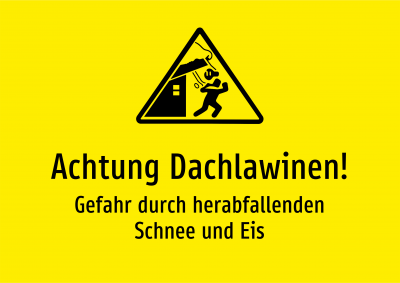 Achtung Dachlawinen! - Gefahr durch herabfallenden Schnee und Eis