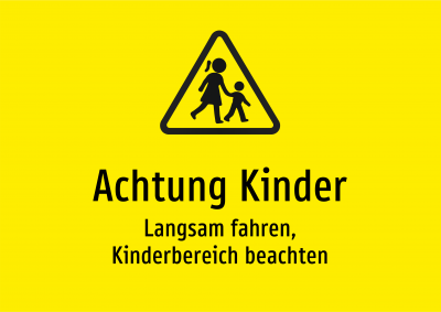 Achtung Kinder - Langsam fahren, Kinderbereich beachten