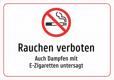 Rauchen verboten - Auch Dampfen mit E-Zigaretten untersagt