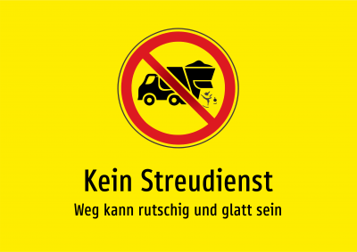 Kein Streudienst - Weg kann rutschig und glatt sein