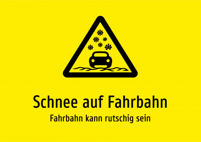 Schnee auf Fahrbahn - Fahrbahn kann rutschig sein