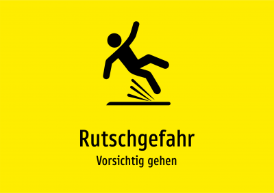 Rutschgefahr - Vorsichtig gehen