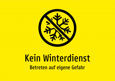 Kein Winterdienst - Betreten auf eigene Gefahr