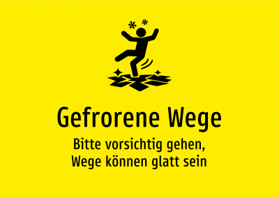 Gefrorene Wege - Bitte vorsichtig gehen, Wege können glatt sein