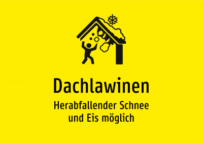 Dachlawinen - Herabfallender Schnee und Eis möglich
