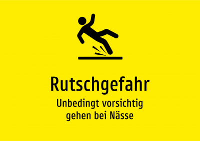 Rutschgefahr - Unbedingt vorsichtig gehen bei Nässe