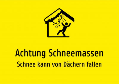 Achtung Schneemassen - Schnee kann von Dächern fallen