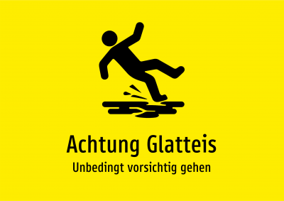 Achtung Glatteis - Unbedingt vorsichtig gehen