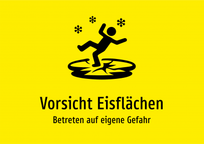 Vorsicht Eisflächen - Betreten auf eigene Gefahr