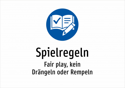 Spielregeln - Fair play, kein Drängeln oder Rempeln