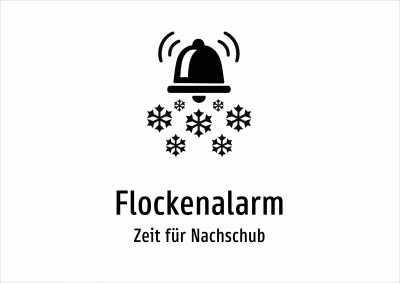 Flockenalarm - Zeit für Nachschub