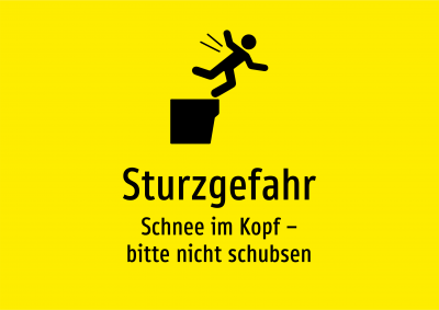 Sturzgefahr - Schnee im Kopf – bitte nicht schubsen