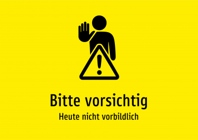 Bitte vorsichtig - Heute nicht vorbildlich
