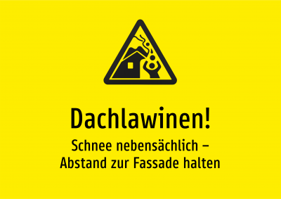Dachlawinen! - Schnee nebensächlich – Abstand zur Fassade halten
