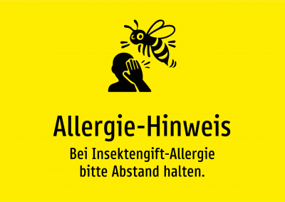 Allergie-Hinweis - Bei Insektengift-Allergie bitte Abstand halten.