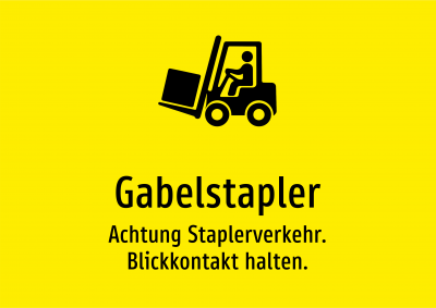 Gabelstapler - Achtung Staplerverkehr. Blickkontakt halten.